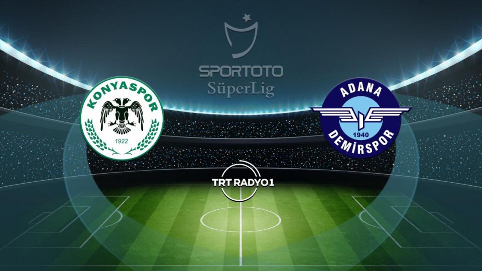 Konyaspor Adana Demirspor’u ağırlıyor
