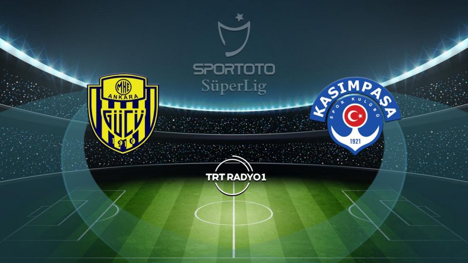 MKE Ankaragücü Kasımpaşa’yı ağırlayacak