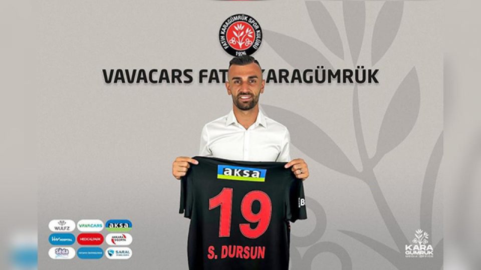 Serdar Dursun, Fatih Karagümrük’e transfer oldu